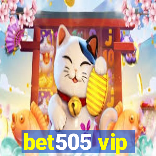 bet505 vip